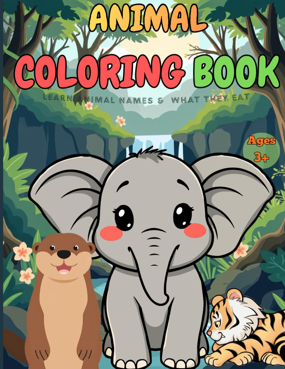Animal Coloring Book for Kids Ages 3-5: Perfect for children 3 and up!