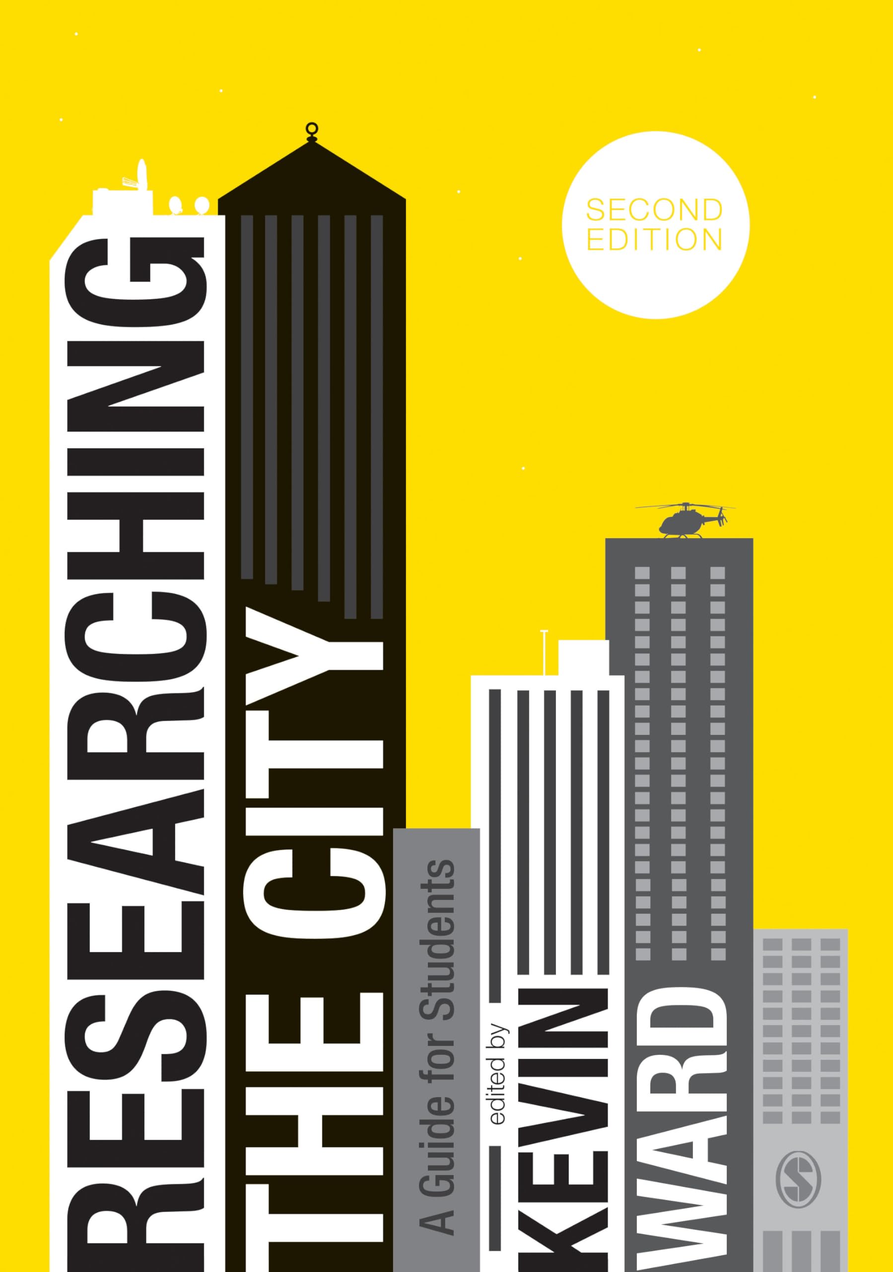 Researching the City: A Guide for Students by Kevin Ward PAPERBACK 9781529700961
