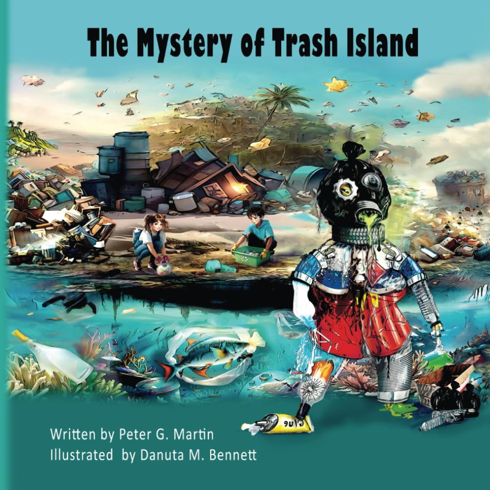 The Mystery of Trash Island (Anna & Avi's Fantastical Adventures)