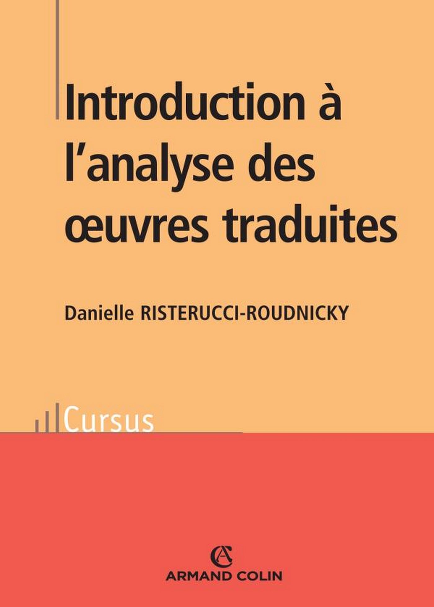 Introduction à l'analyse des oeuvres traduites (Cursus) (French Edition)