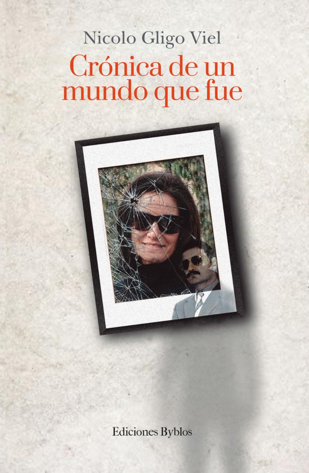 Crónica de un mundo que fue