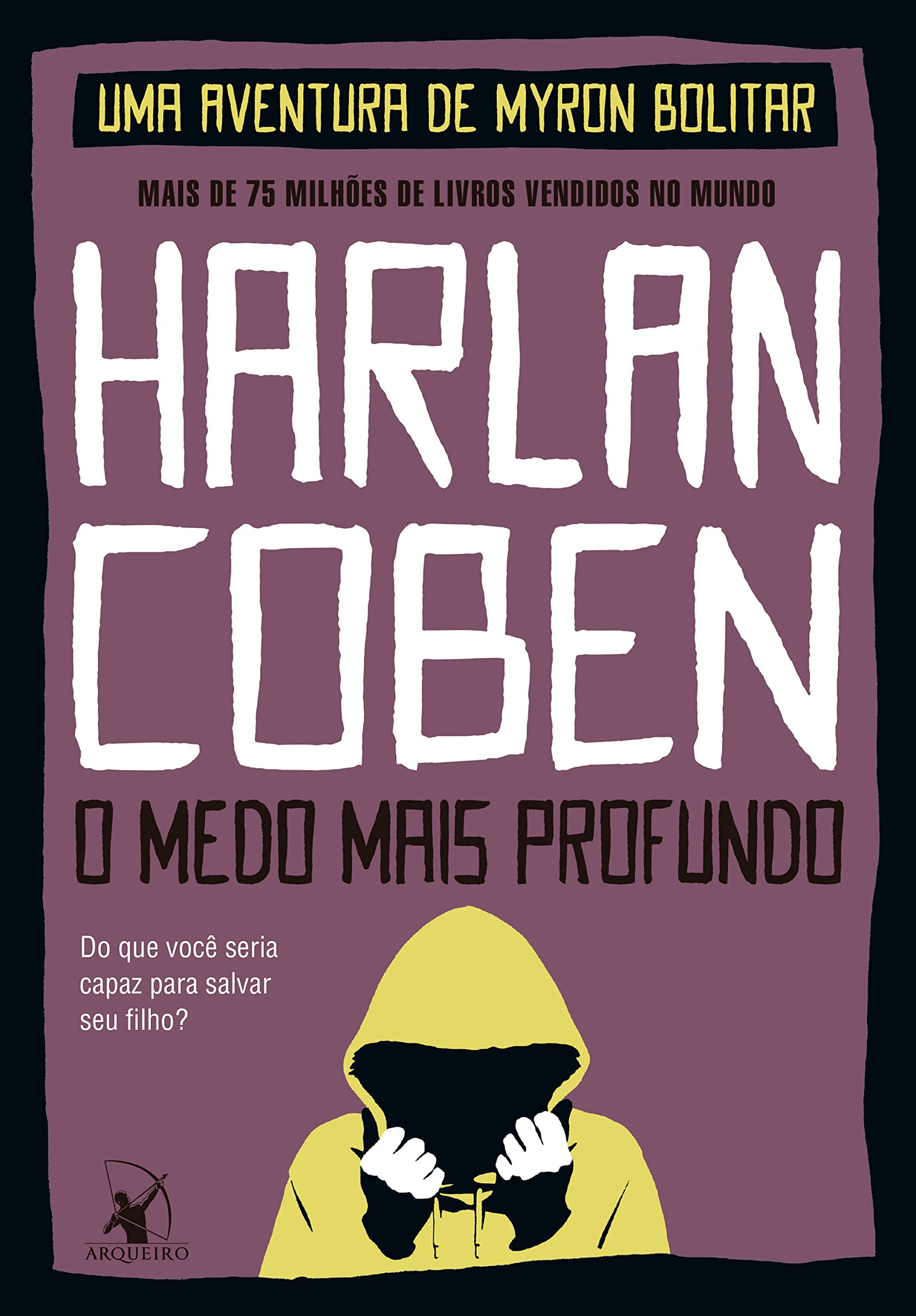 O medo mais profundo (Myron Bolitar) (Portuguese Edition)