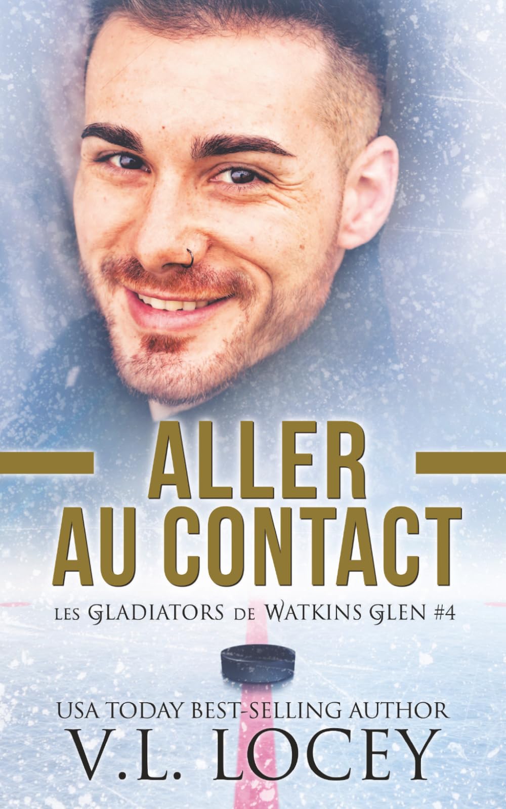 Aller au contact (Les Gladiators de Watkins Glen #4)