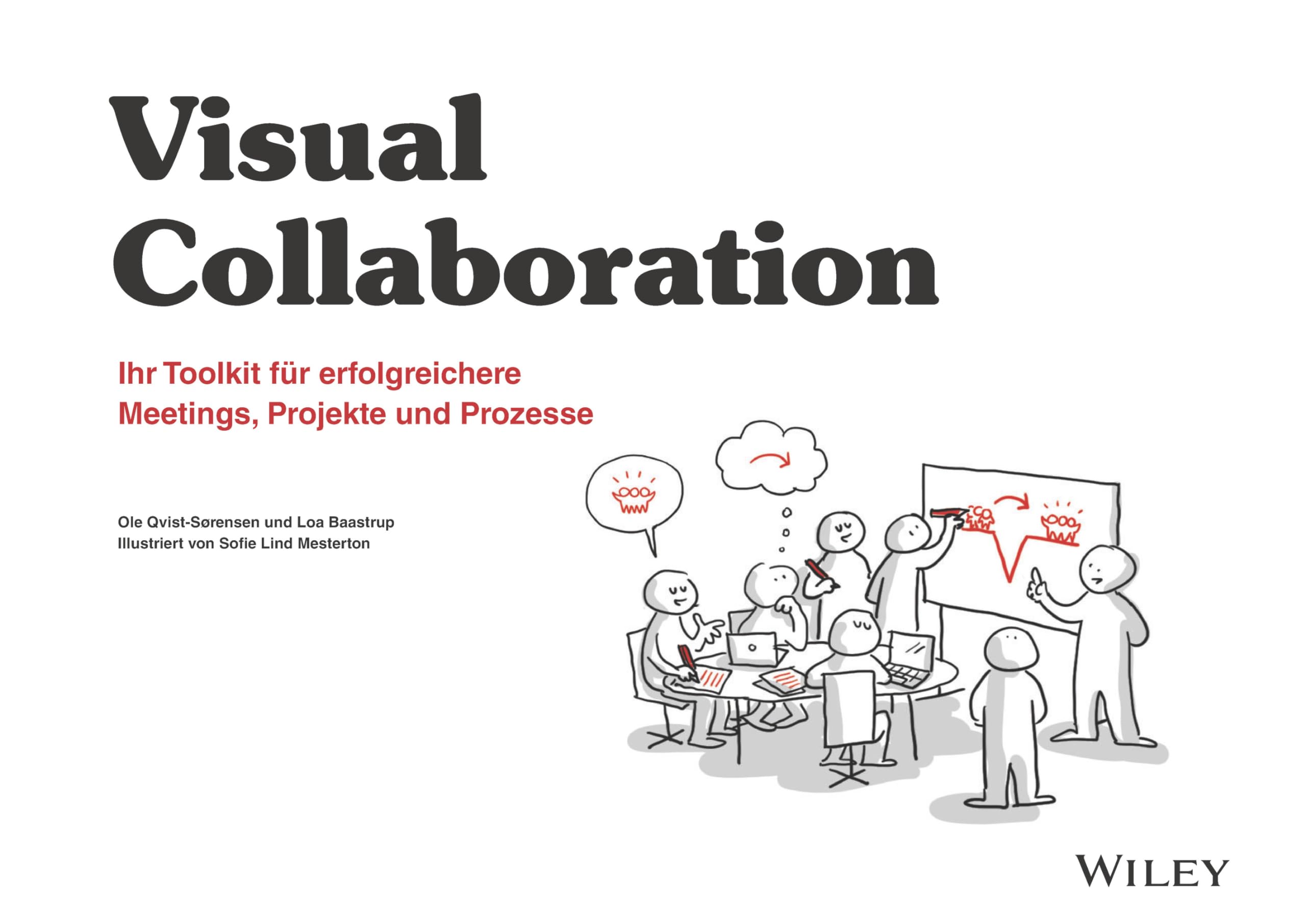 Visuelle Zusammenarbeit: Ihr Toolkit für erfolgreichere Meetings, Projekte und Prozesse