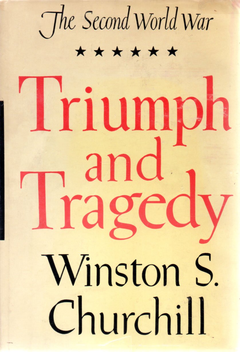The Second World War, Volume 6: Triumph and Tragedy