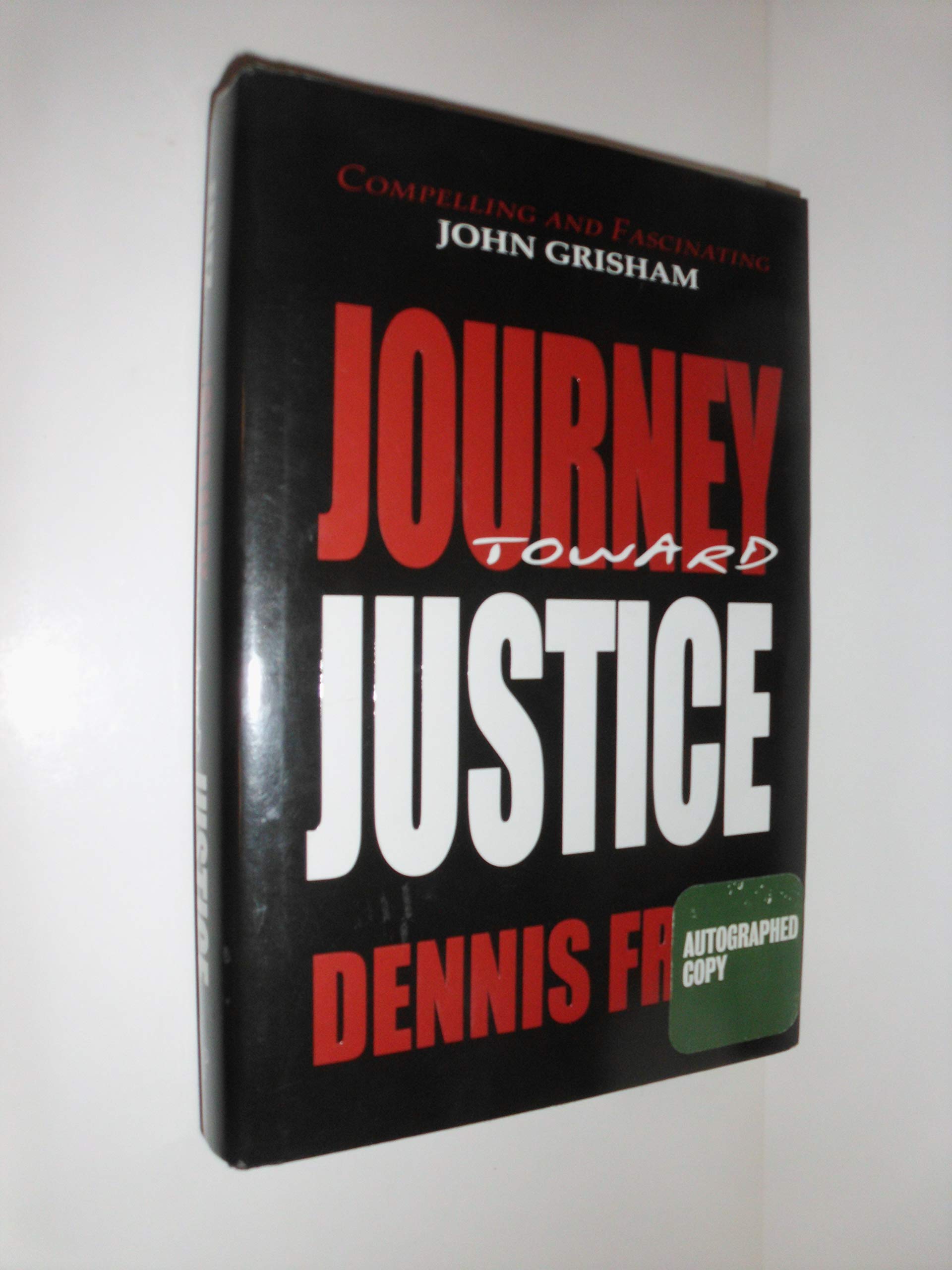 Journey Toward Justice Dennis Fritz 9781931643955 Books