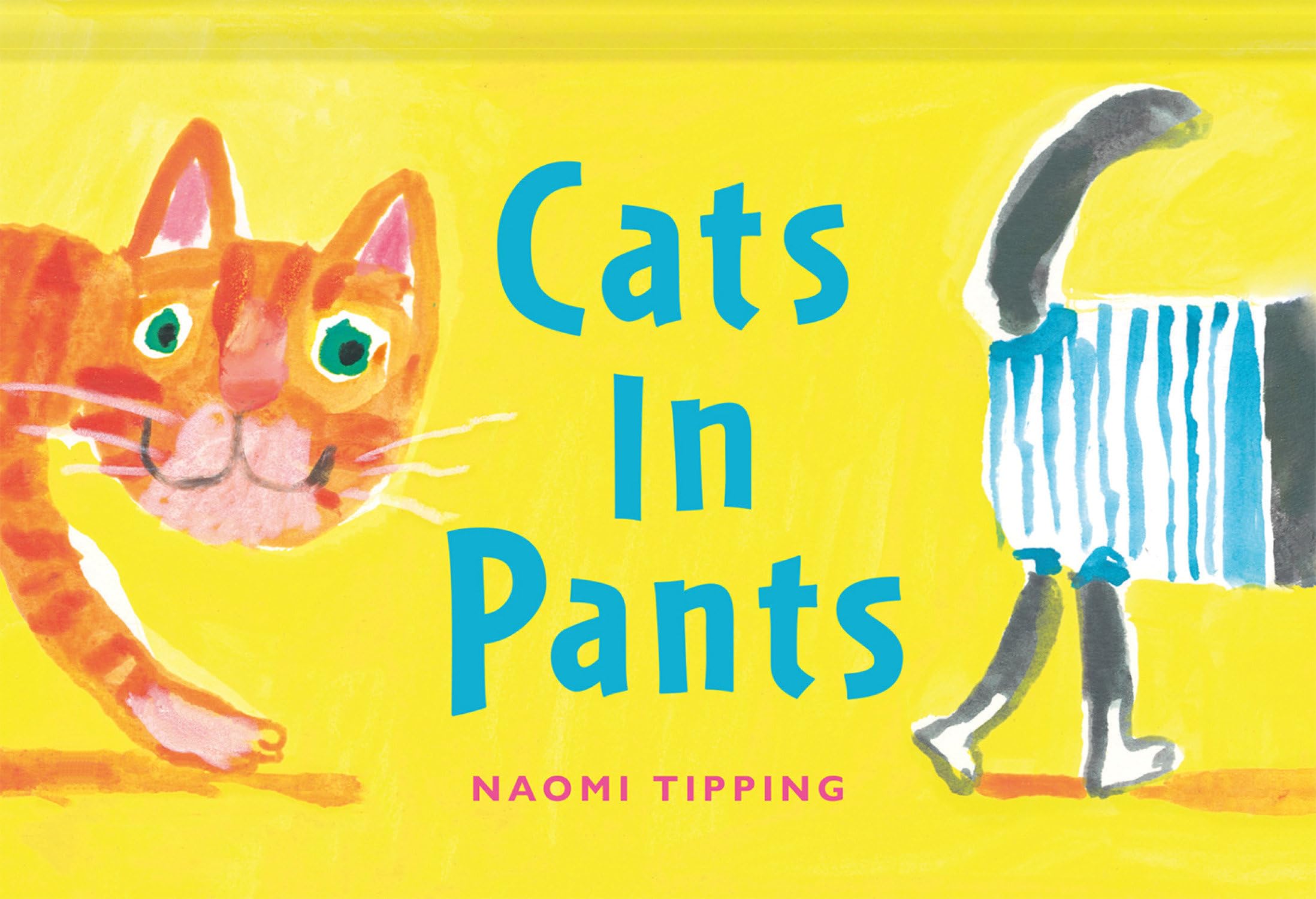 Cats in Pants By Tipping, Naomi Naomi Tipping,