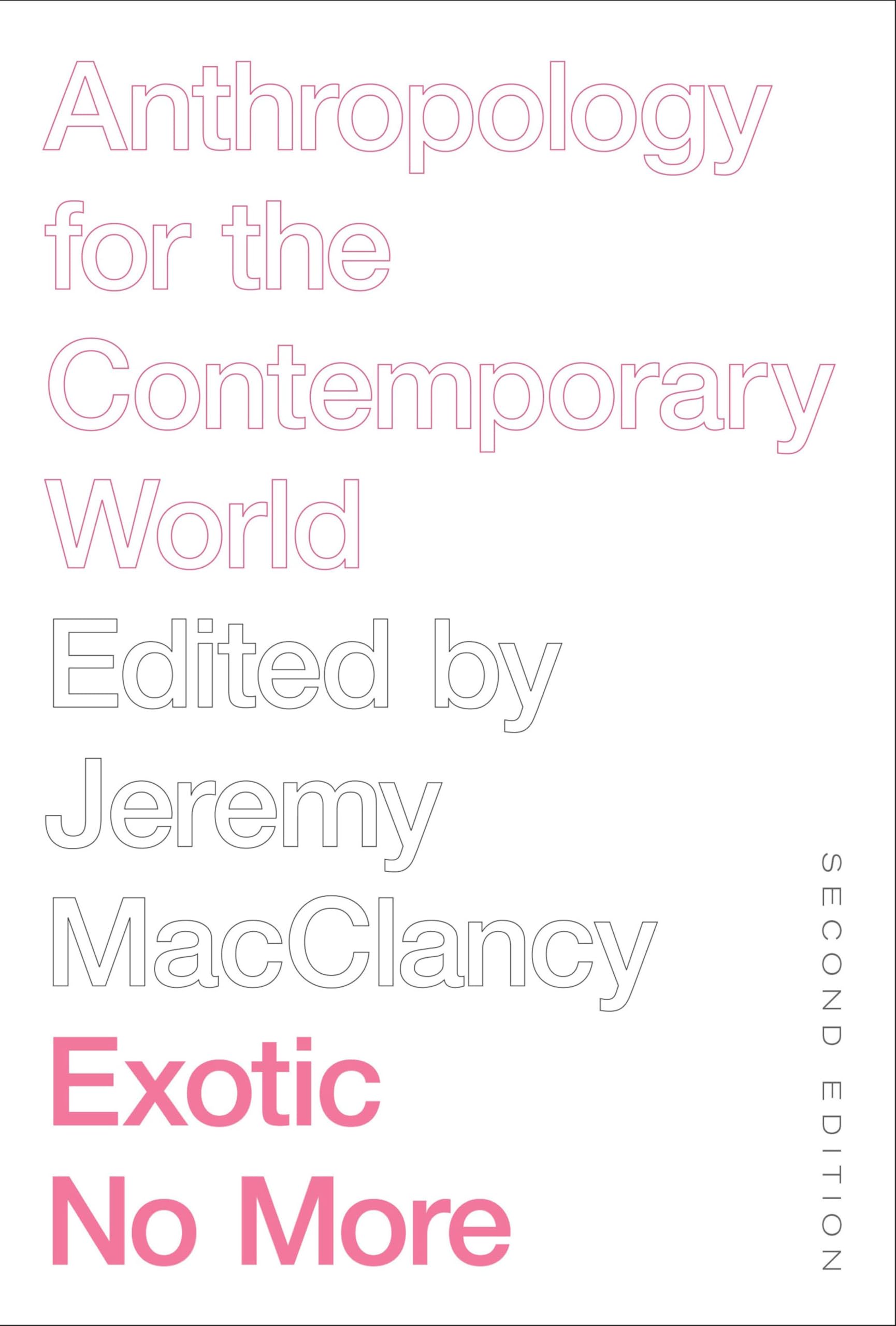 Exotic No More: Anthropology for the Contemporary World (English Edition)