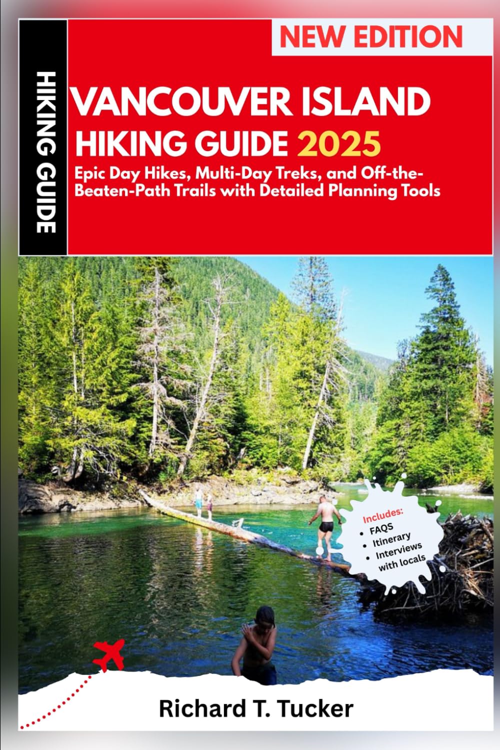 Vancouver Island Hiking Guide 2025: Epic Day Hikes, Multi-Day Treks, and Off-the-Beaten-Path Trails with Detailed Planning Tools