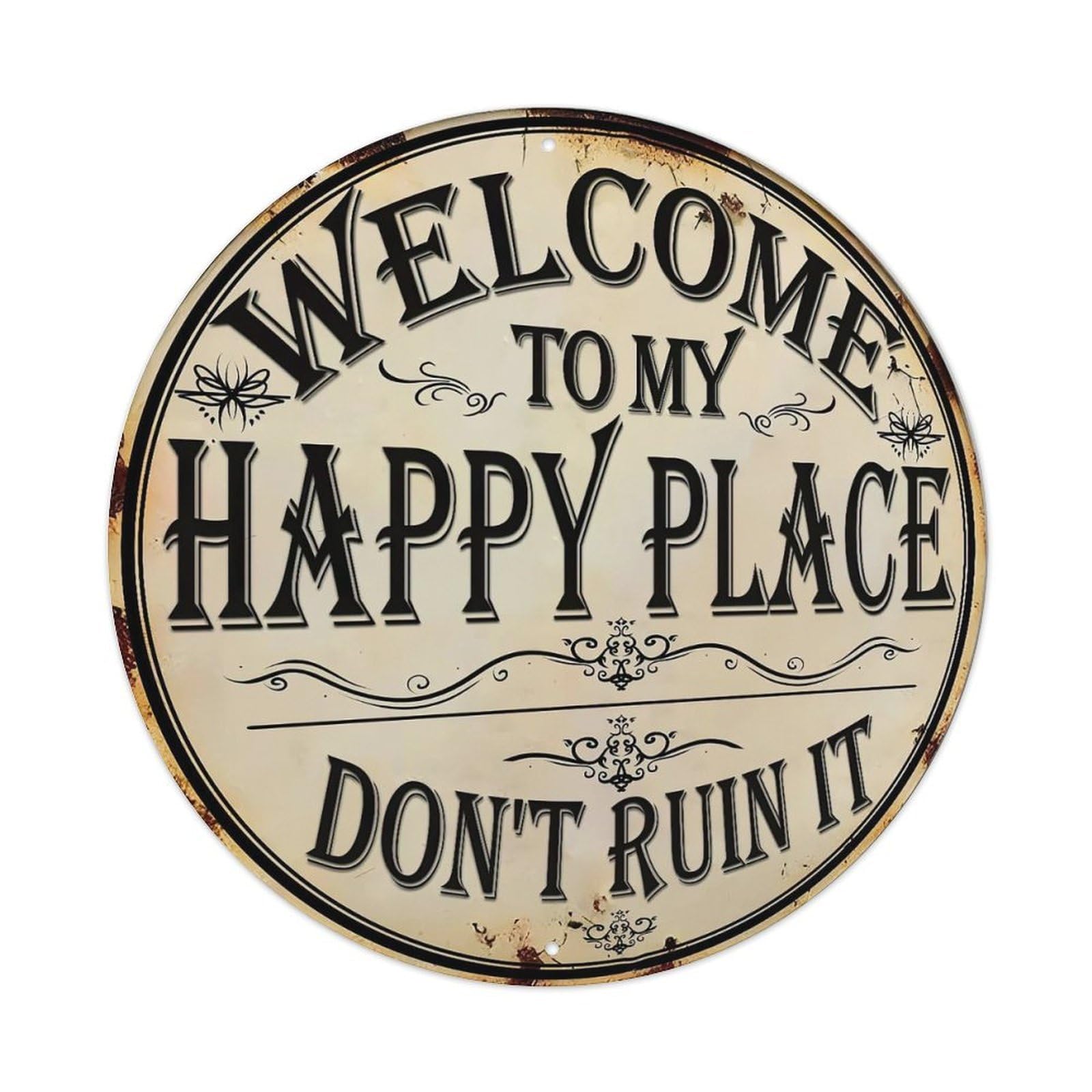 Humorous - Welcome to My Happy Place Metal Tin Sign