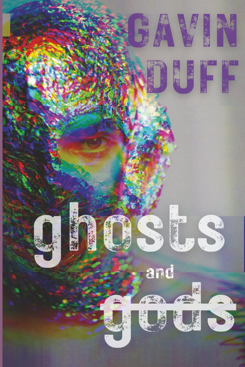 GHOSTS AND GODS