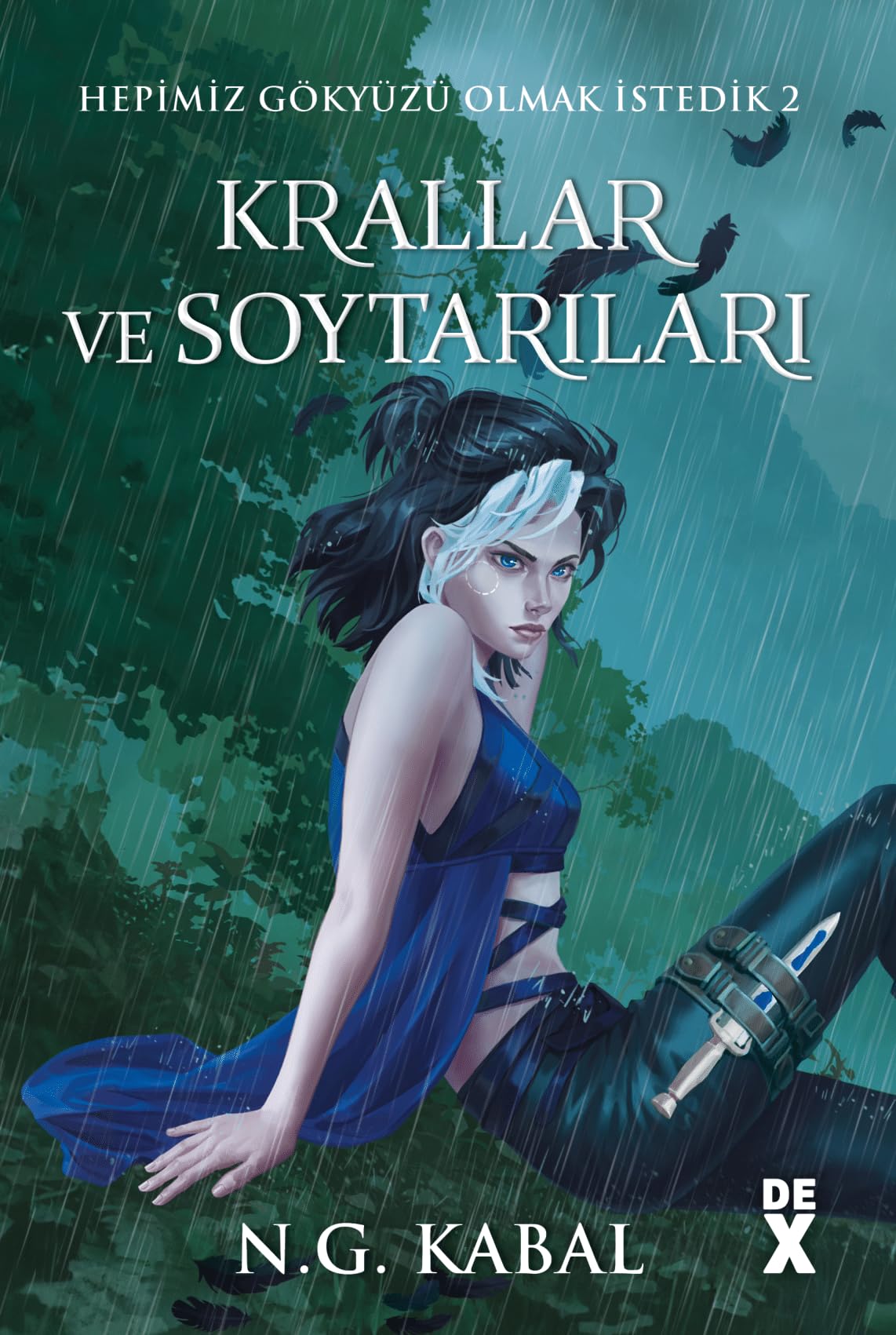 Hepimiz Gökyüzü Olmak İstedik 2 - Krallar ve Soytarıları (Su - Ciltli)