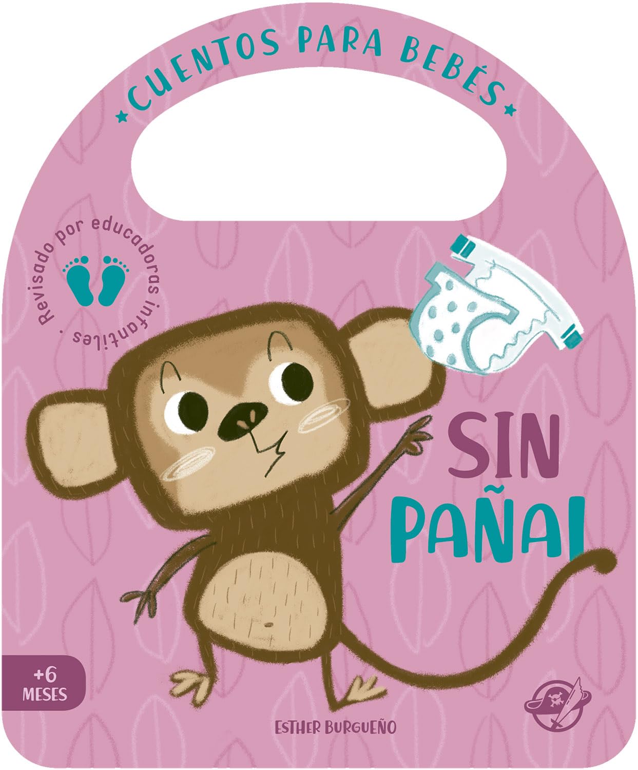 Sin pañal (Pasito a pasito me hago grandecito): Un cuento de cartón para aprender a dejar el pañal, interactivo, con una solapa y con una asa: 6