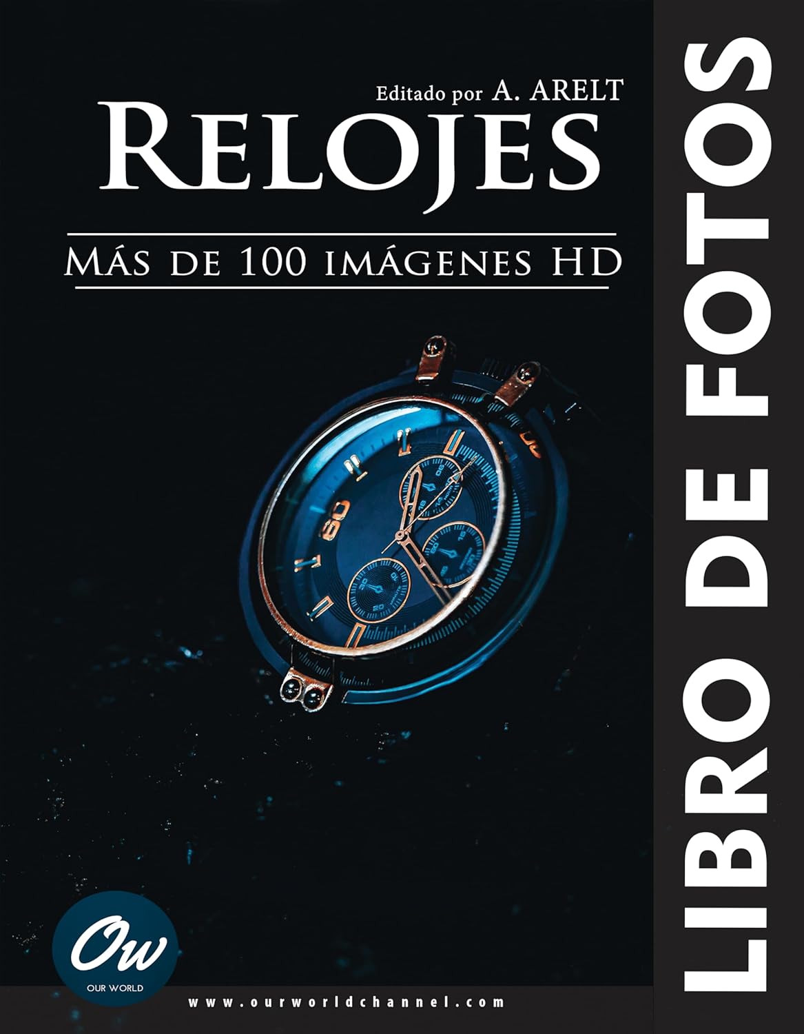 Relojes: Libro de fotos (Spanish Edition)      [Print Replica] Kindle Edition