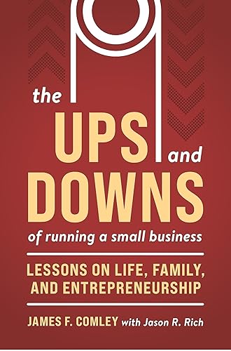 The Ups and Downs of Running a Small Business: Lessons