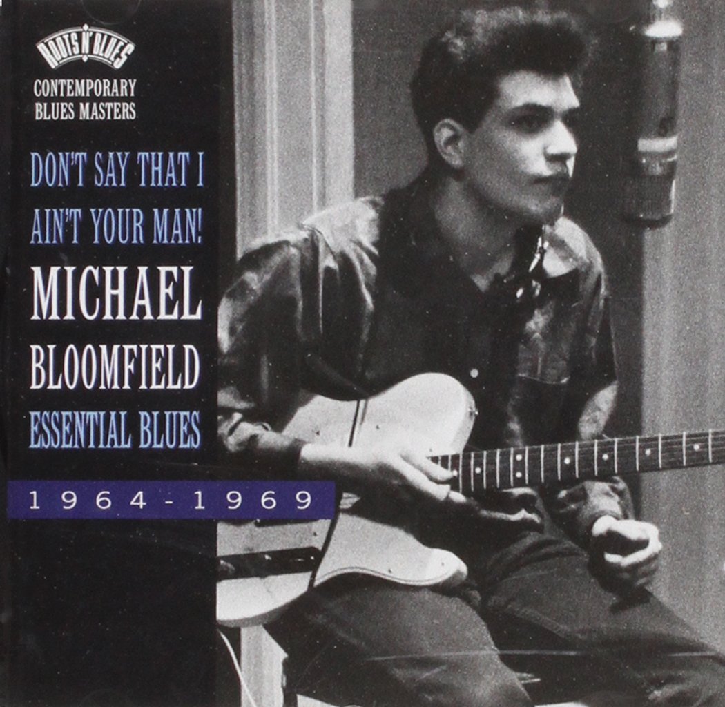Michael Bloomfield - Essential Blues 1964-69 - Amazon.com Music