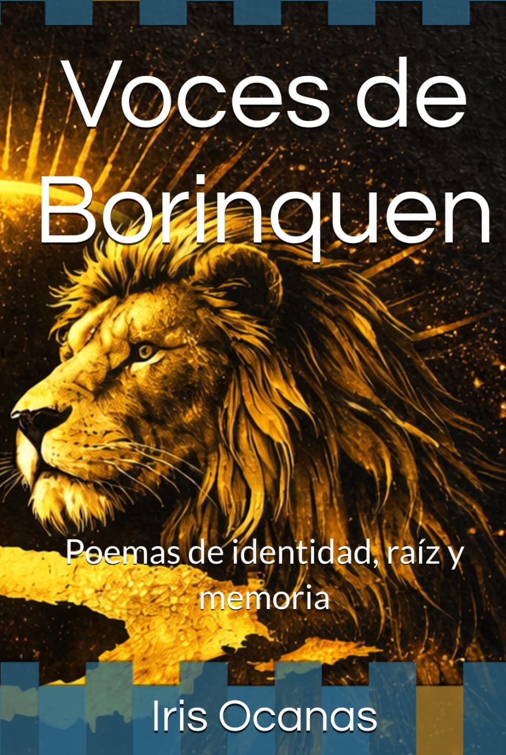 Voces de Borinquen: Poemas de identidad, raíz y memoria