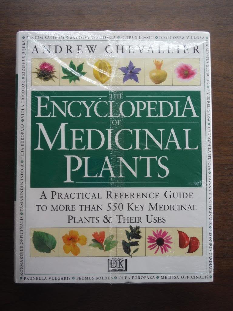 The Encyclopedia of Medicinal Plants: A Practical Reference Guide to over 550 Key Herbs and Their Medicinal Uses