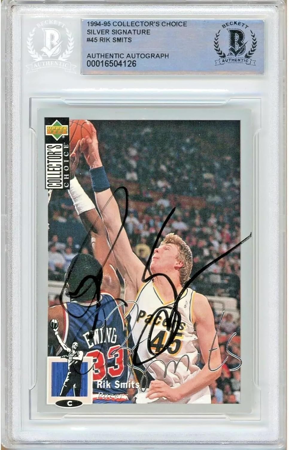 Rik Smits Autographed 1994 1995 Upper Deck Collectors Choice Silver Signature #45 Basketball Trading Card Slab Beckett BAS Authentic Slabbed COA Played For Indiana Pacers NBA