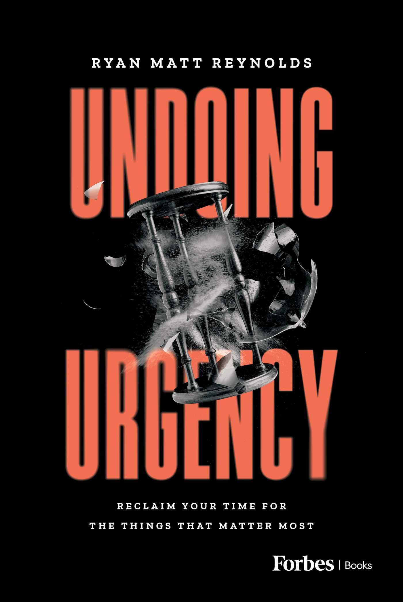 Undoing Urgency by Ryan Matt Reynolds (Hardback Book)