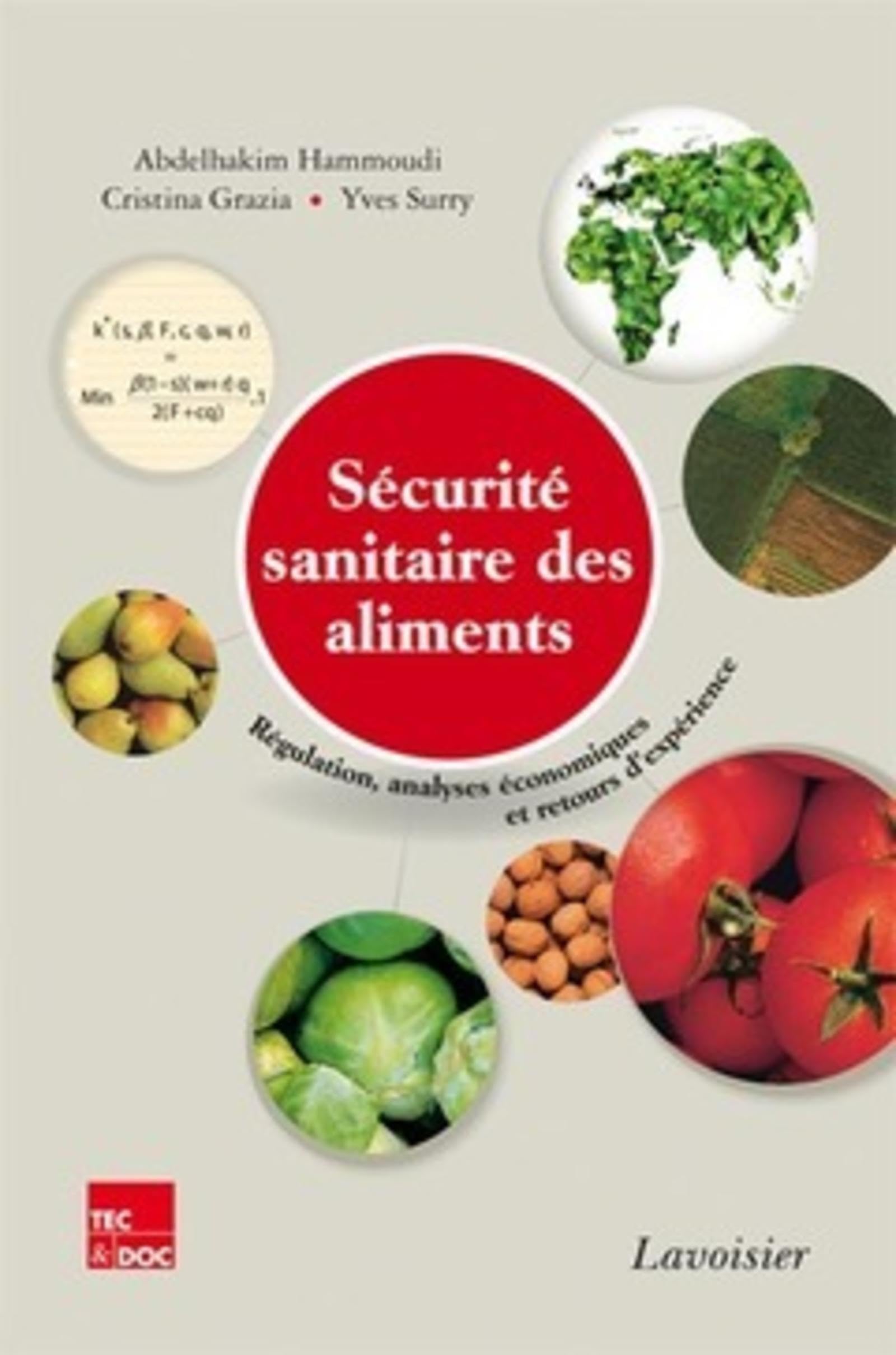 Sécurité sanitaire des aliments par la régulation et l'économie