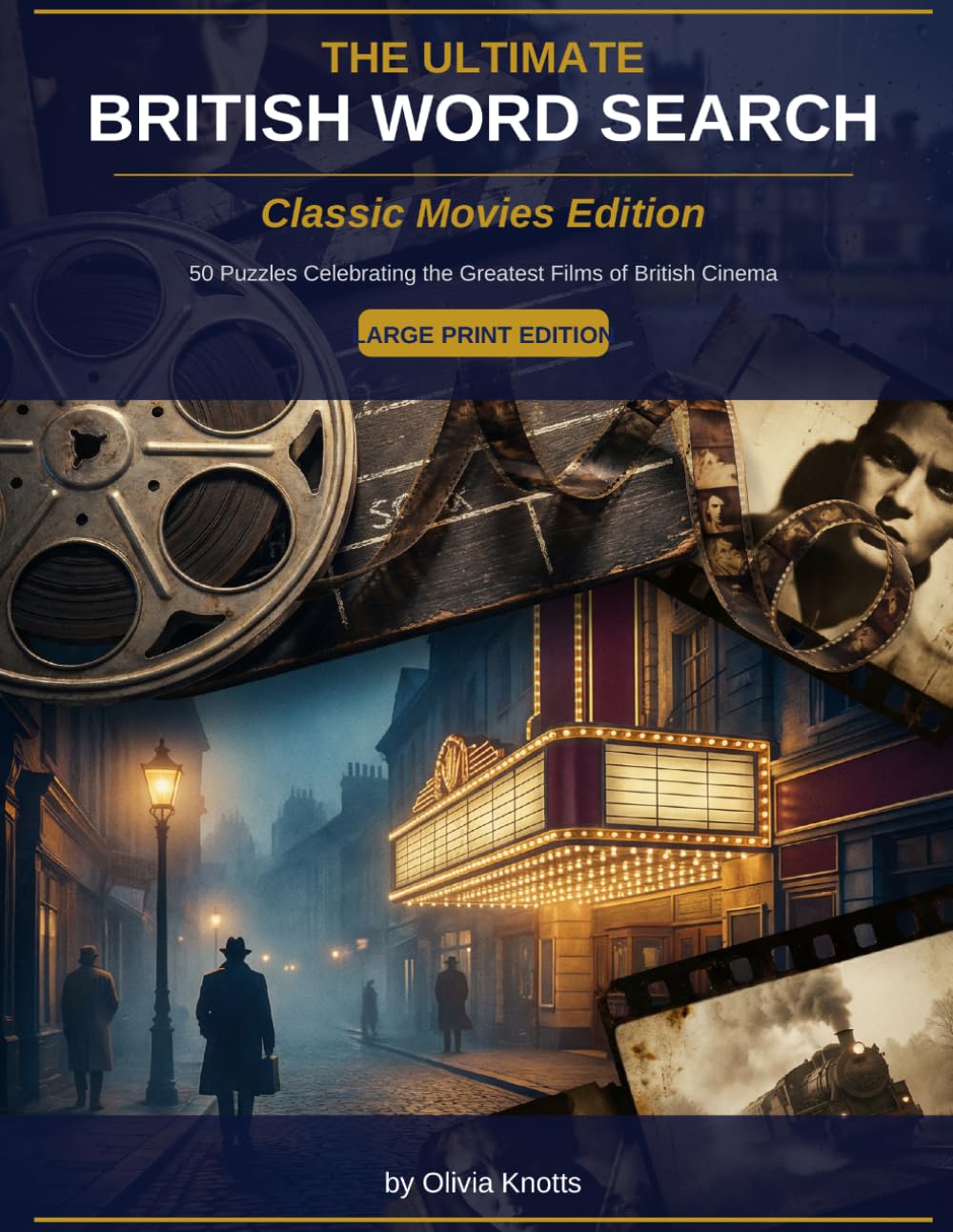 The Ultimate British Word Search: British Classic Movies Edition (Large Print)