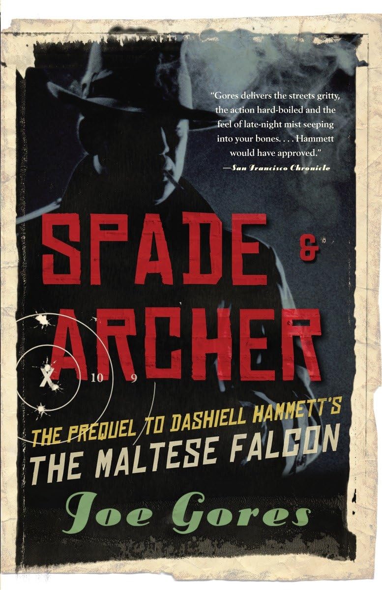 Spade & Archer: The Prequel to Dashiell Hammett's the Maltese Falcon (Vintage Crime/Black Lizard)