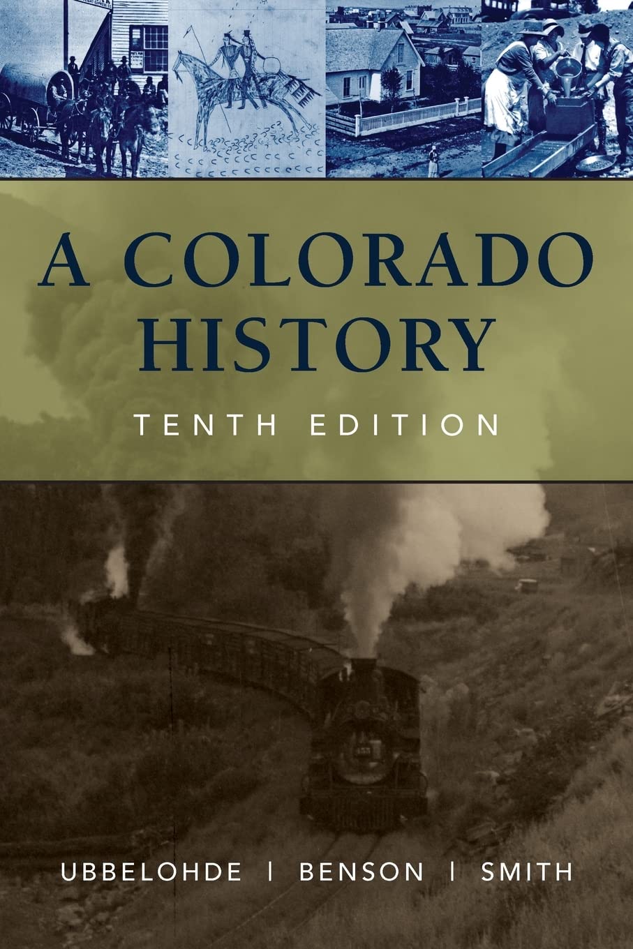 A Colorado History, 10th Edition (The Pruett Series)