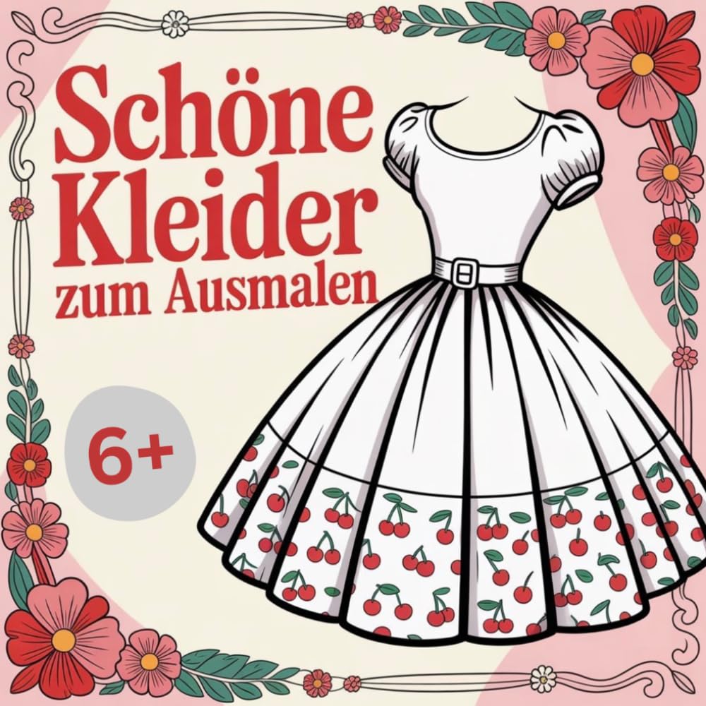 Schöne Kleider zum Ausmalen: Mit 50 Motiven rund ums Kleid