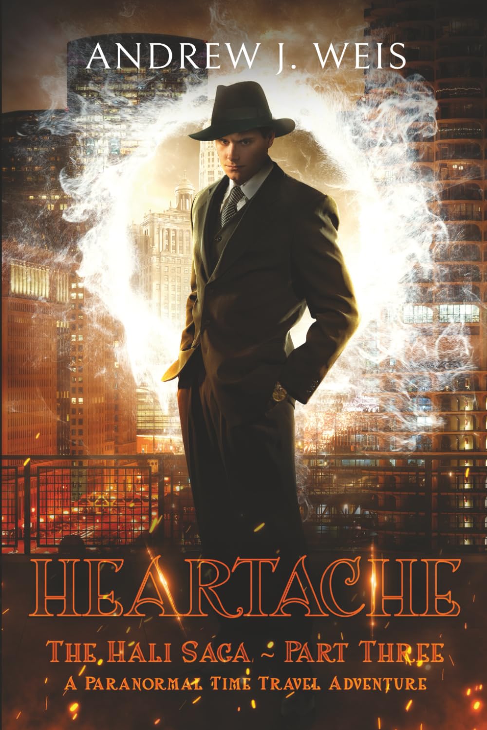 Heartache: The Hali Saga Part Three: A Paranormal Time Travel Adventure