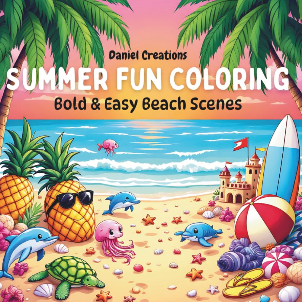 Summer Fun Coloring Book for Adults and Kids: Bold and Easy Tropical Beach Vacation Scenes with Ocean Adventures