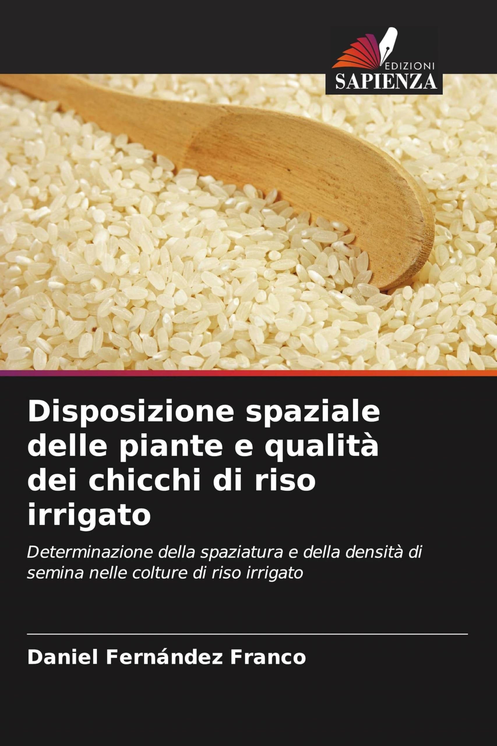 Disposizione spaziale delle piante e qualità dei chicchi di riso irrigato: Determinazione della spaziatura e della densità di semina nelle colture di riso irrigato