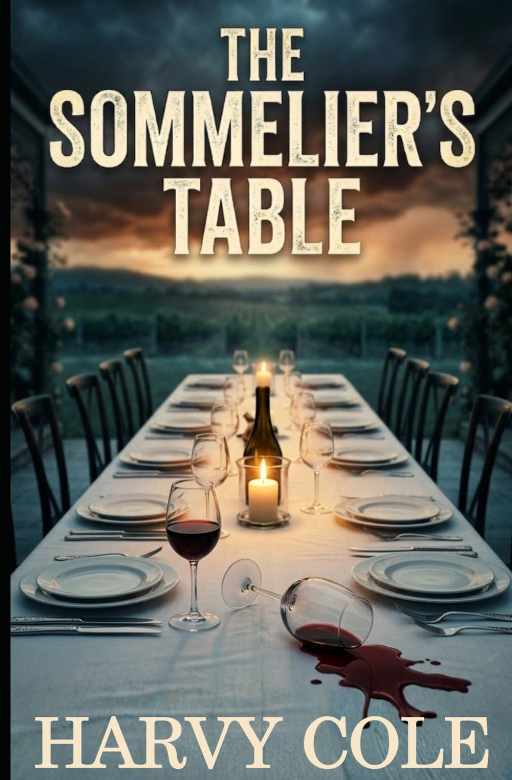 The Sommelier's Table: A Gripping Wine Country Murder Mystery and Psychological Thriller