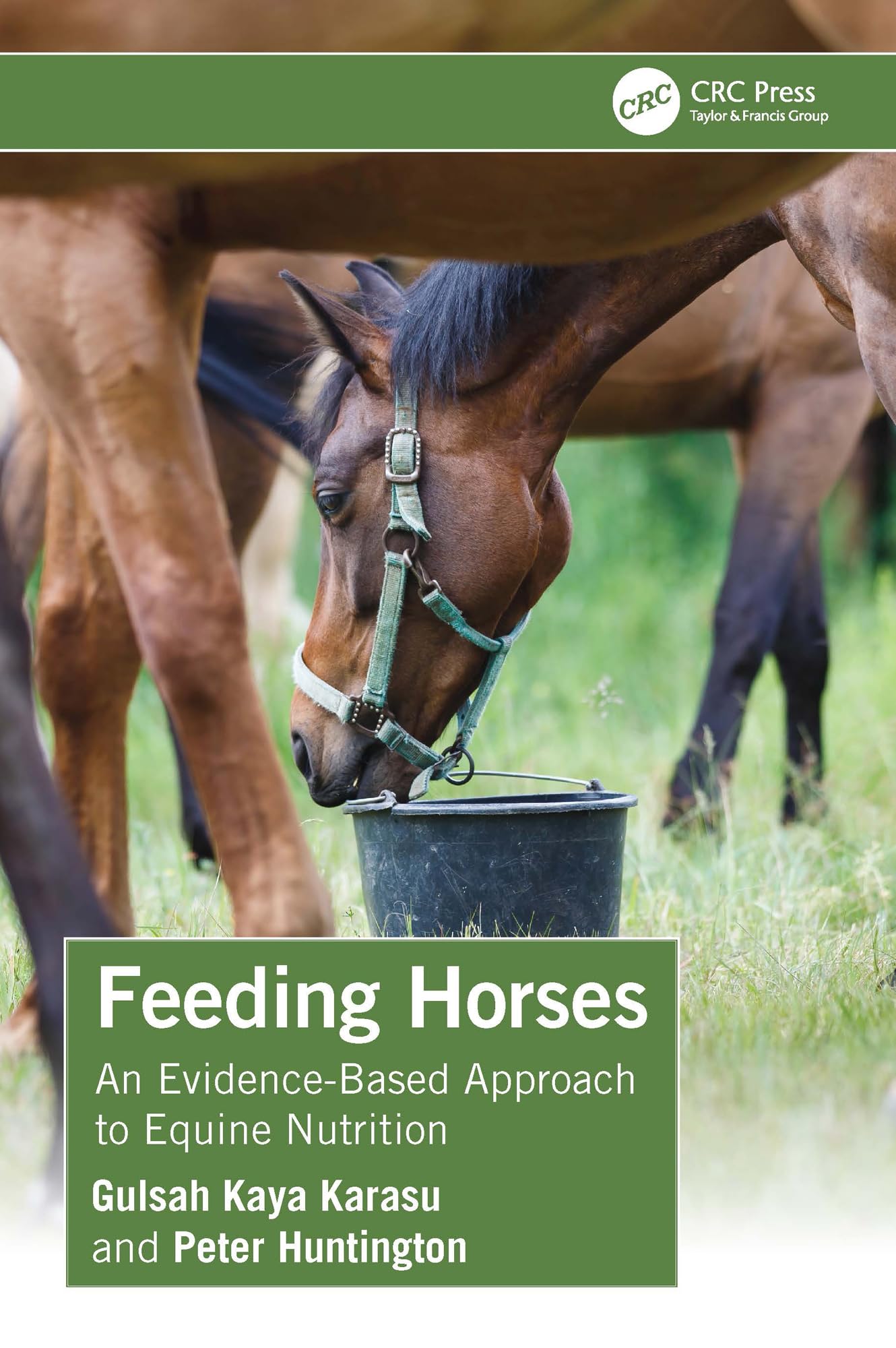 Feeding Horses: An Evidence-based Approach to Equine Nutrition