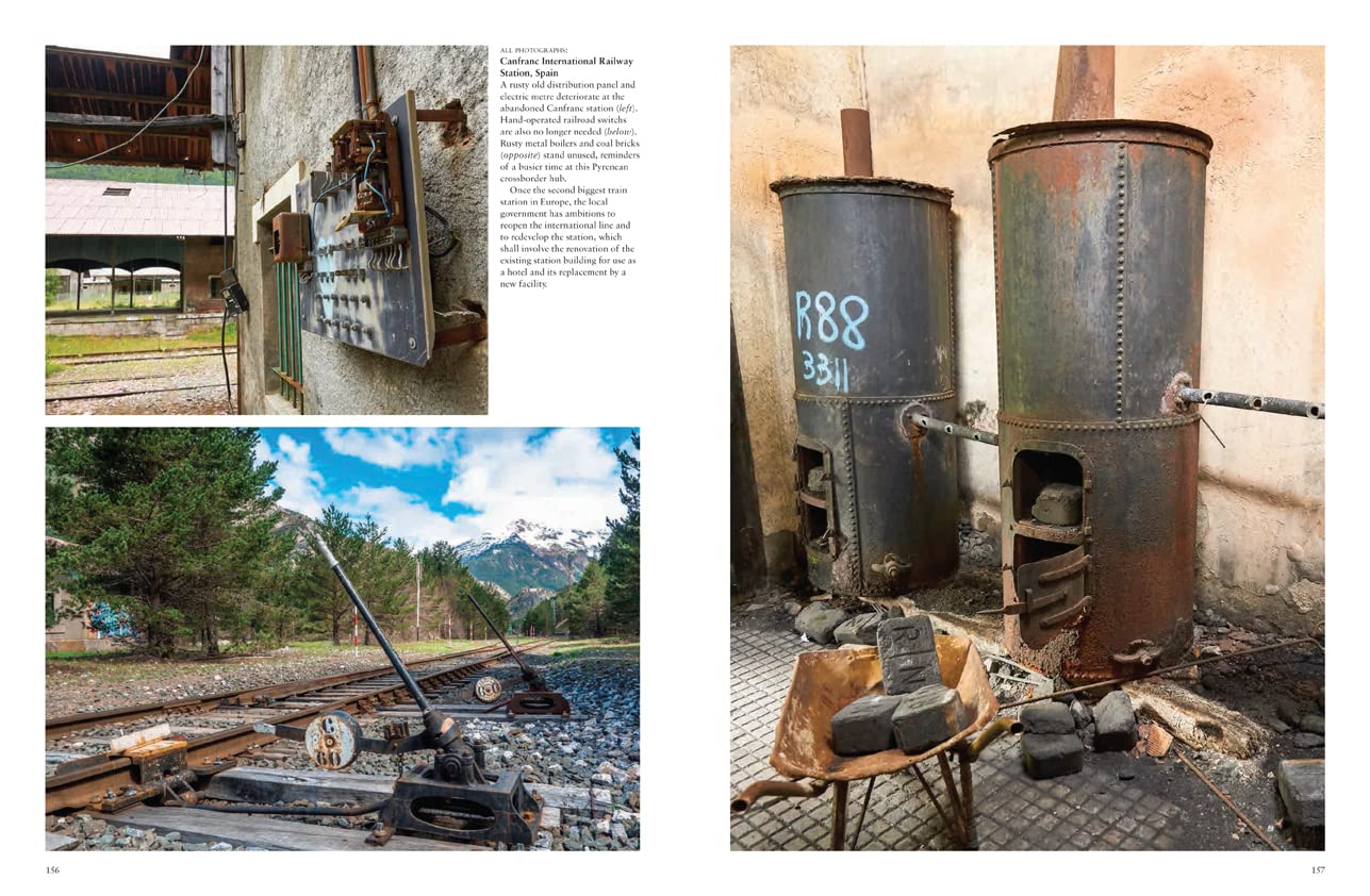 Abandoned Train Stations: Rail Stations, Yards, Signal Boxes and Track That the World Left Behind (Abandoned Places)