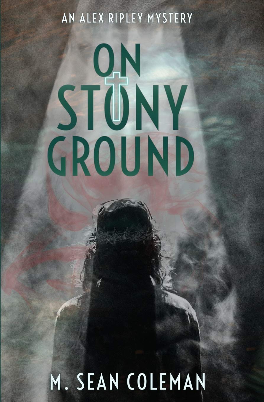 Buy On Stony Ground: 3 (Alex Ripley Mystery) — BookShops.in