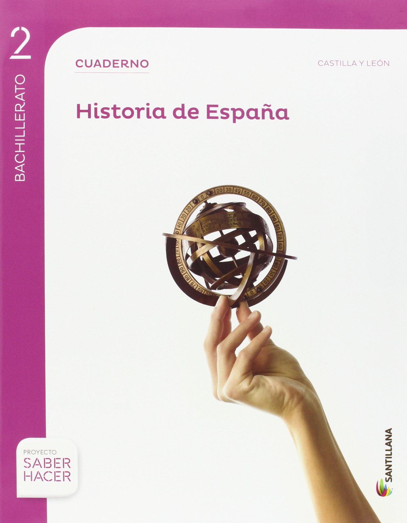 HISTORIA DE ESPAÑA C-LEÓN SERIE DESCUBRE 2 BTO SABER HACER