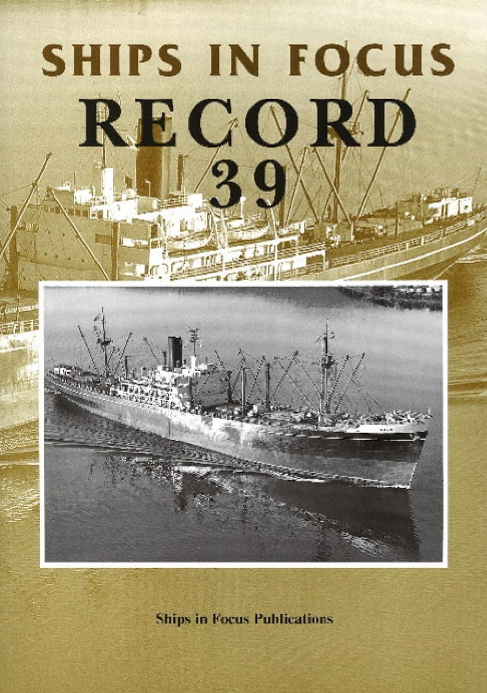 Ships in Focus RECORD 39