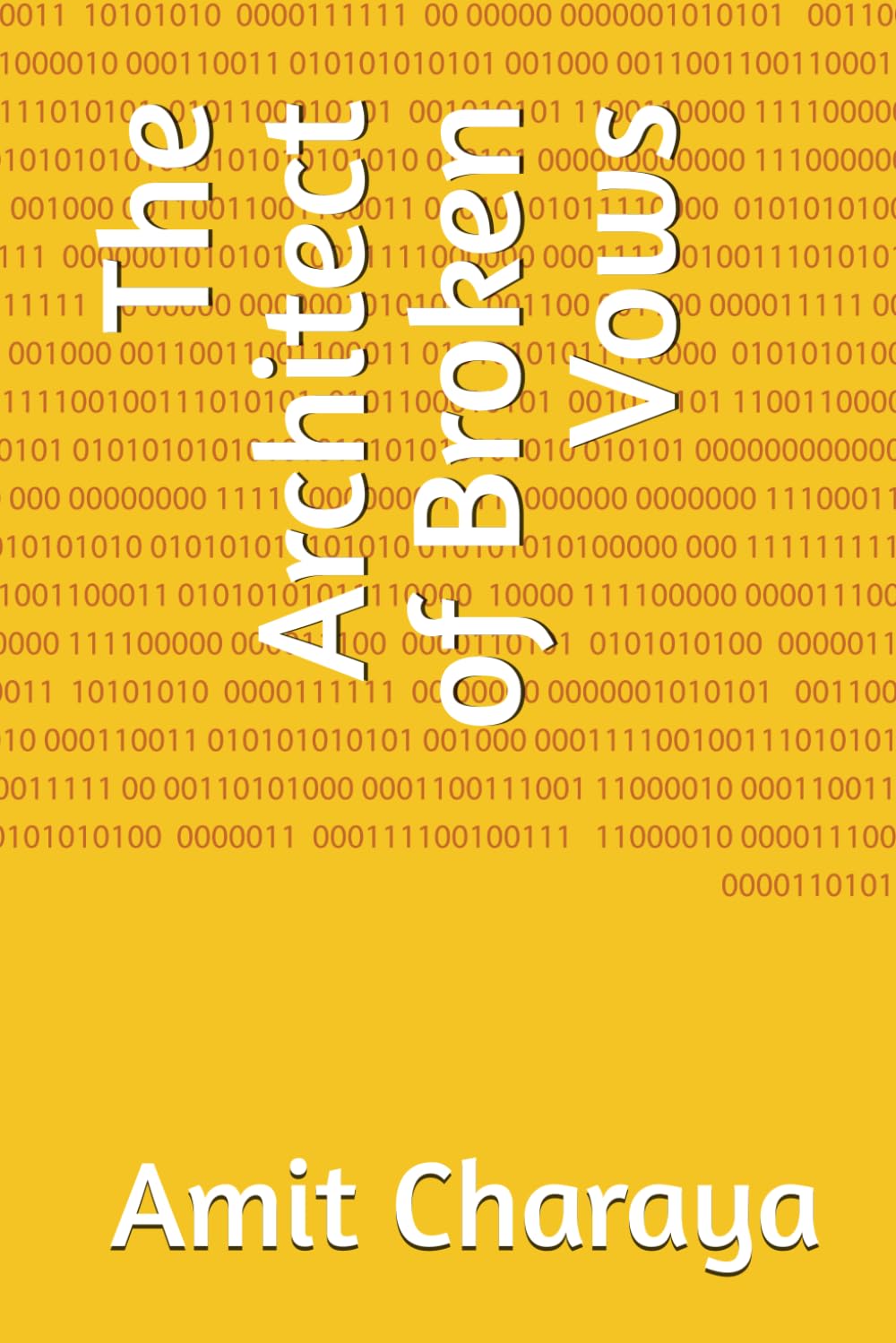 The Architect of Broken Vows