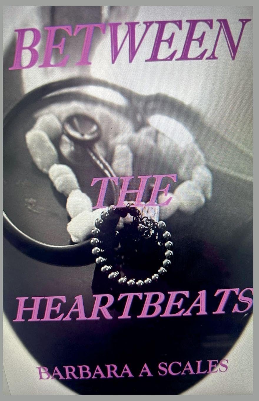 Between the Heartbeats