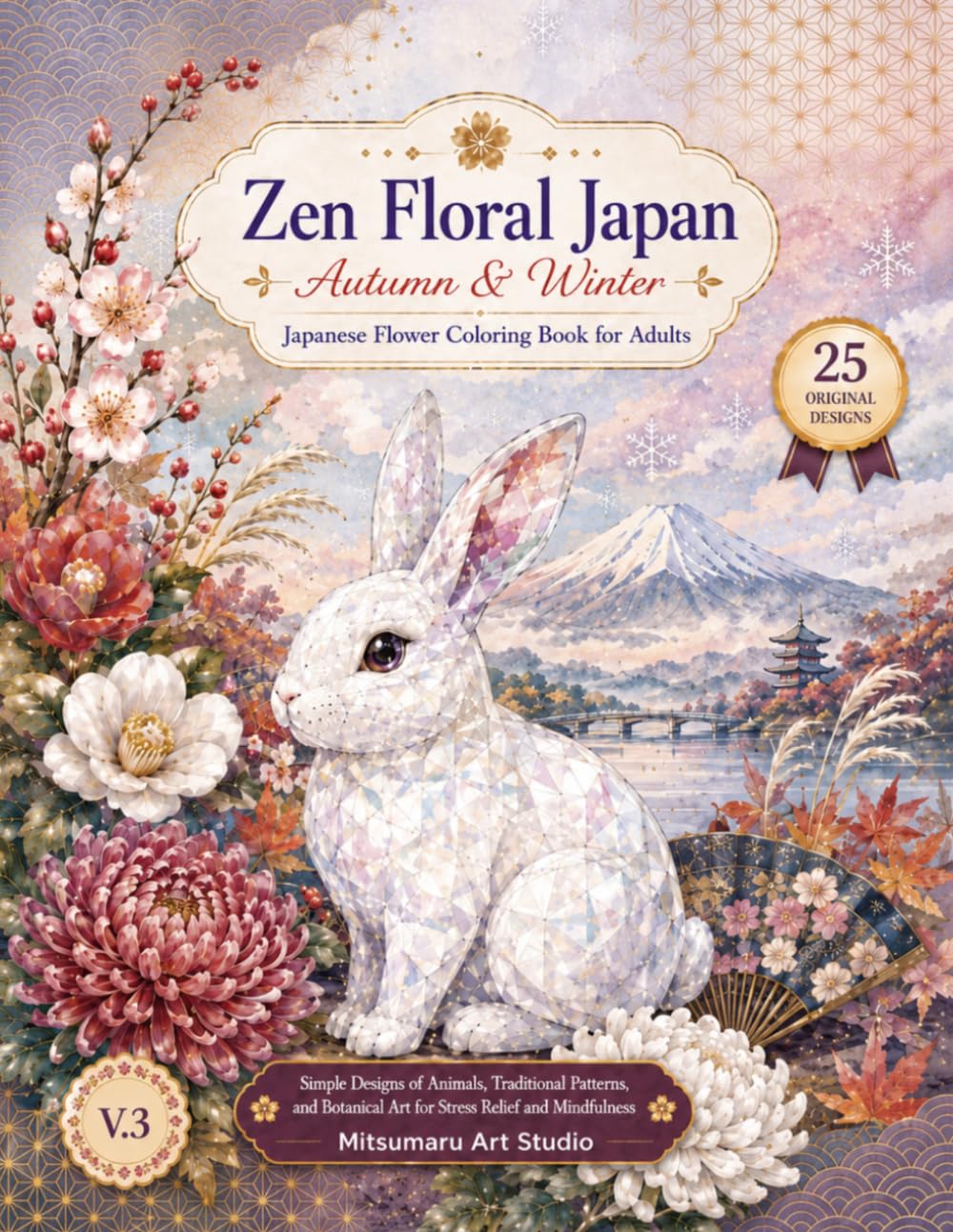 Zen Floral Japan　Autumn & Winter: Japanese Flower Meanings: Bold & Easy Coloring Book for Adults