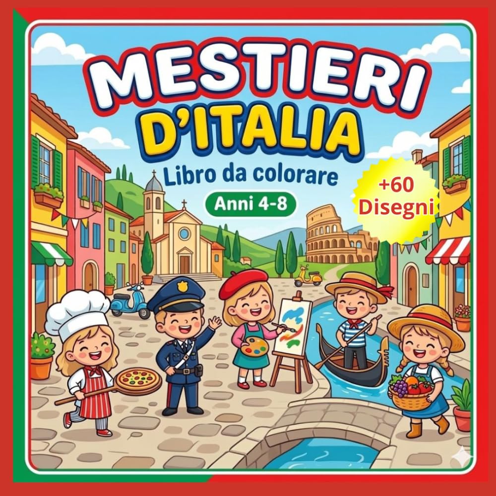 Mestieri d'Italia: Libro da Colorare per bambini 4-8 anni