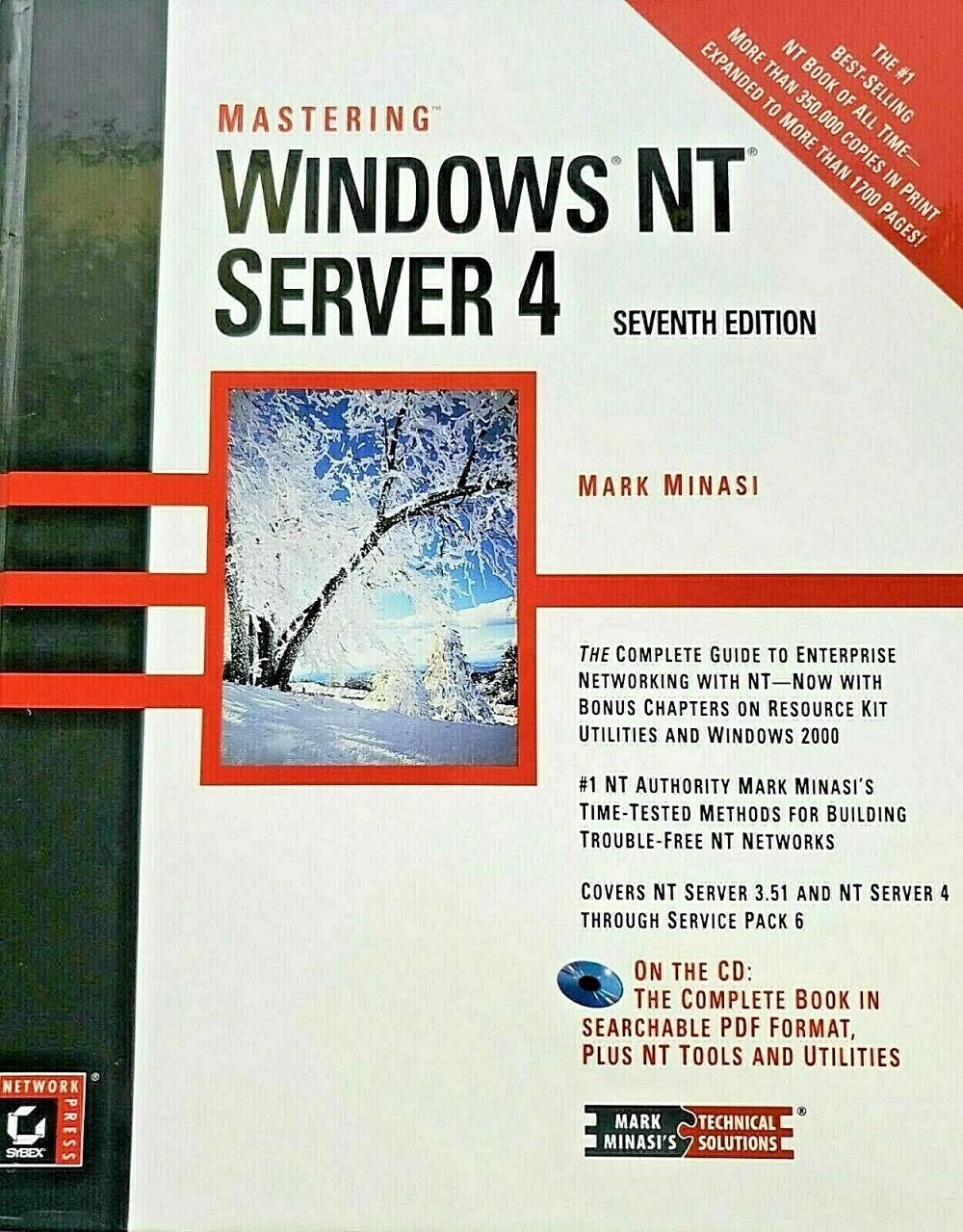 Mastering Windows NT Server 4, w. CD-ROM: The Complete Guide to Enterprise Networks with NT