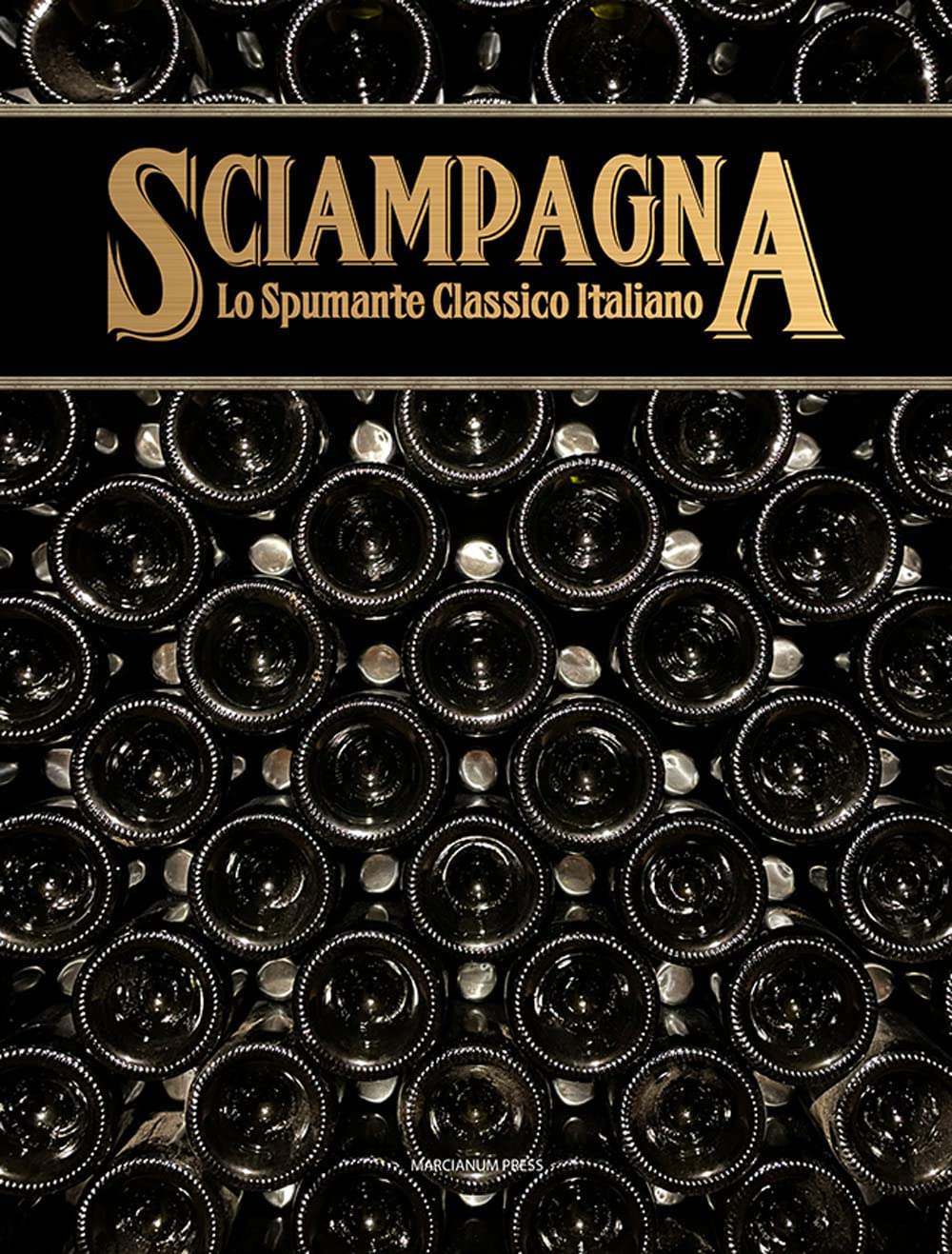 Sciampagna. Lo Spumante Classico Italiano - 4