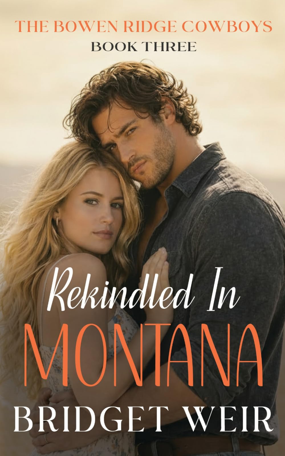 Rekindled In Montana (The Bowen Ridge Cowboys)
