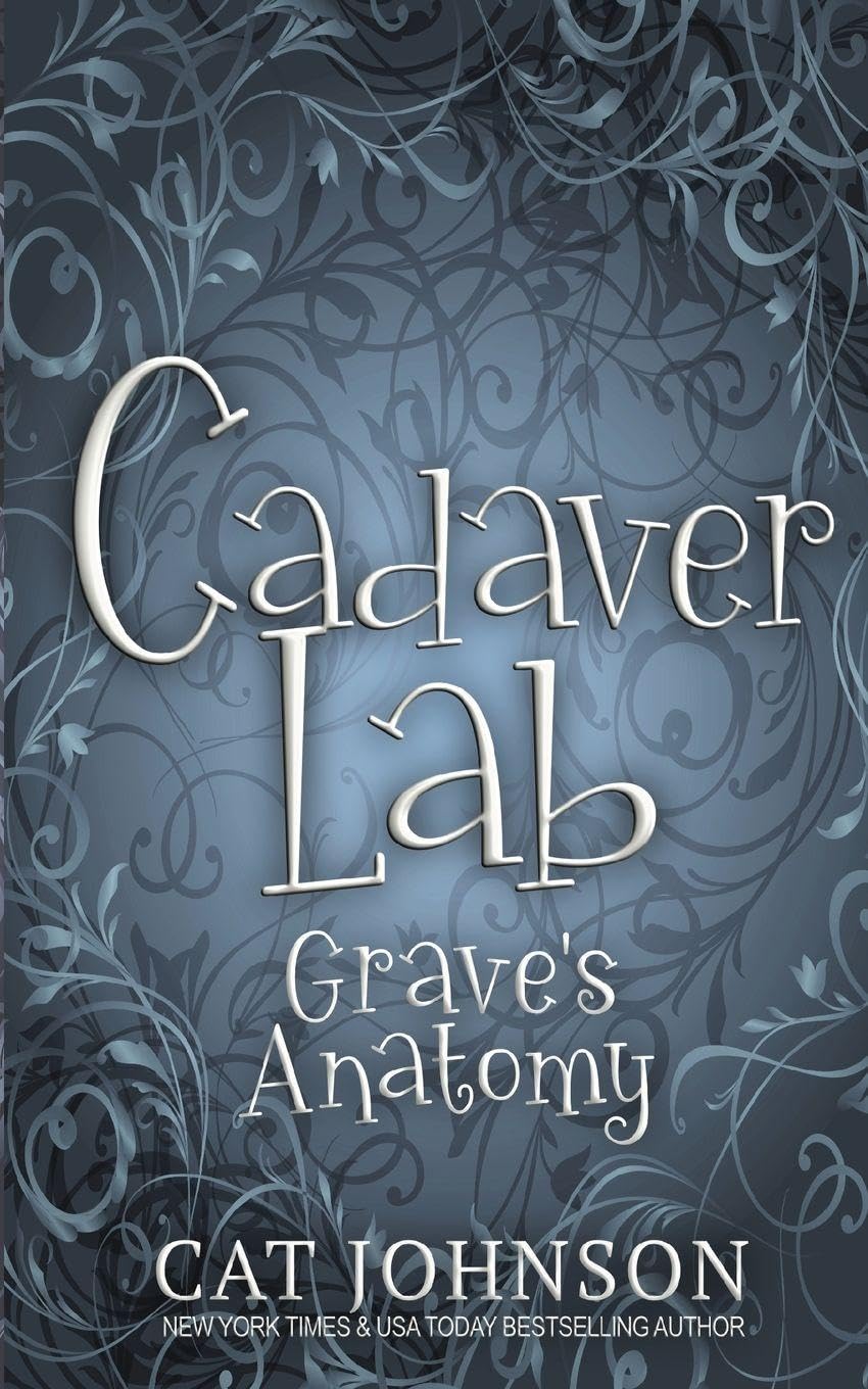 Cadaver Lab 4: Grave's Anatomy (Graveyard Secrets)