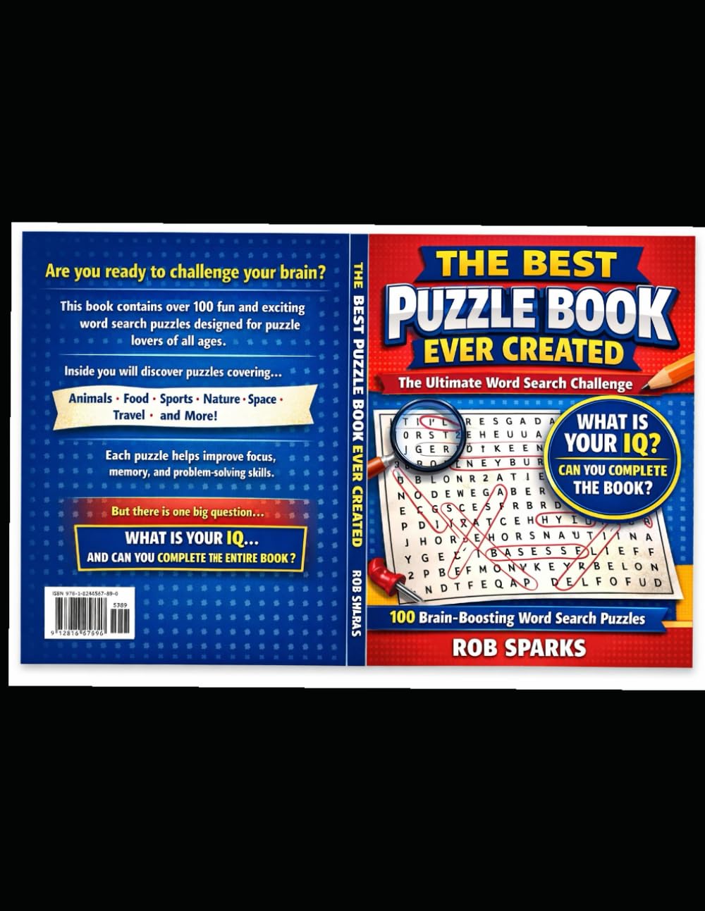 The Ultimate IQ Challenge Puzzle Book: 100 Brain-Testing Word Search Puzzles