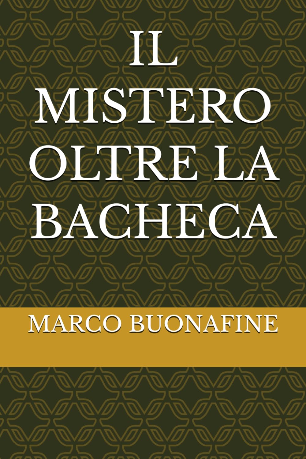 IL MISTERO OLTRE LA BACHECA