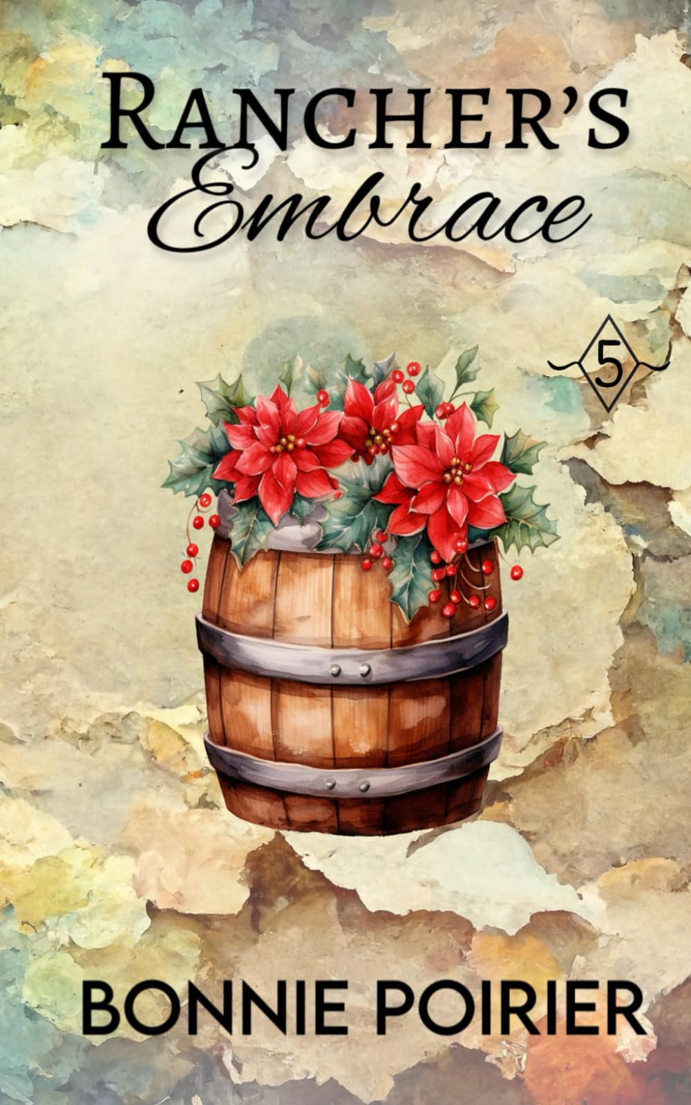 Rancher's Embrace (Flying Diamond 5 Cowboy Romance)