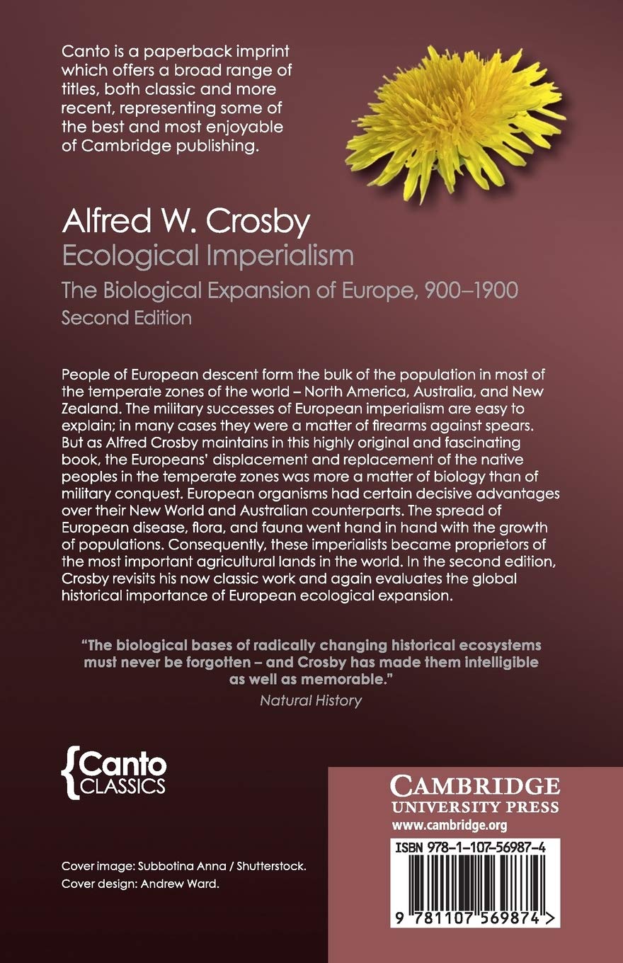 Ecological Imperialism: The Biological Expansion of Europe, 900–1900